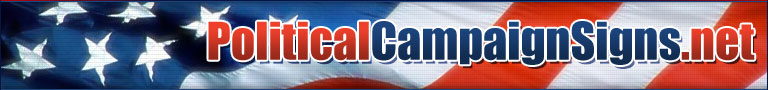 Politicalcampaignsigns.net offers competitive pricing, guaranteed best quality and fast production on political campaign signs, posters, political banners, politcal rally signs, political bumperstickers, political lawn signs, political buttons and most other types of custom political merchandise that can be custom printed.